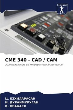 CME 340 - CAD / CAM - Ezhilarasan, C.;Duraimurugan, I.;Prakash, K.