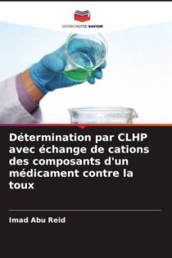 Détermination par CLHP avec échange de cations des composants d'un médicament contre la toux - Abu Reid, Imad