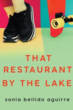 That Restaurant by the Lake - Aguirre, Sonia Bellido