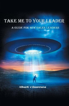 Take Me To Your Leader - Guerrera, Albert V.