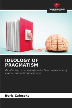 IDEOLOGY OF PRAGMATISM - Zalessky, Boris