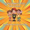 Tricky Tongue Twister Word Teaser - Bild 1