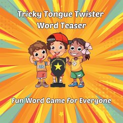 Tricky Tongue Twister Word Teaser - Tran, Al