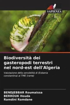 Biodiversità dei gasteropodi terrestri nel nord-est dell'Algeria - Roumaissa, Bendjebbar;Houda, Berrouk;Ramdane, Ramdini