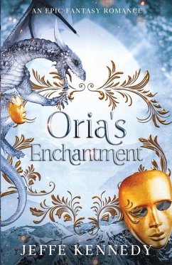 Oria's Enchantment - Kennedy, Jeffe