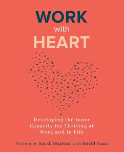 Work With Heart - Suatoni, Sarah; Yuan, David