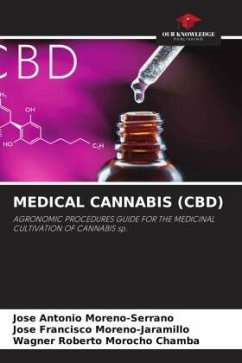 MEDICAL CANNABIS (CBD) - Moreno-Serrano, Jose Antonio;Moreno-Jaramillo, Jose Francisco;Morocho Chamba, Wagner Roberto