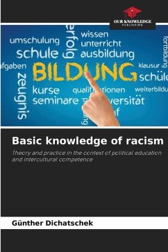 Basic knowledge of racism - Dichatschek, Günther