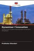 Dynamiser l'innovation