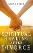 Spiritual Healing After Divorce - Bild 1