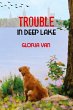 Trouble In Deep Lake - Bild 1