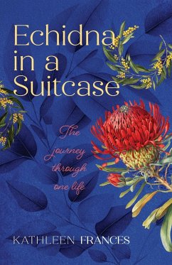 Echidna in a Suitcase - Frances, Kathleen