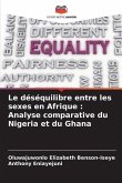 Le déséquilibre entre les sexes en Afrique : Analyse comparative du Nigeria et du Ghana
