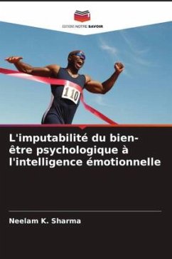 L'imputabilité du bien-être psychologique à l'intelligence émotionnelle - Sharma, Neelam K.