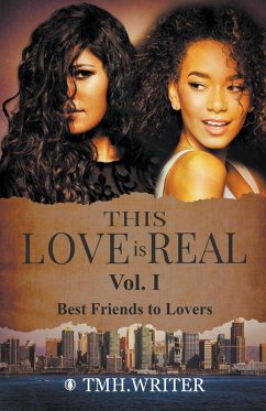 This Love Is Real Vol. I - Tmhwriter