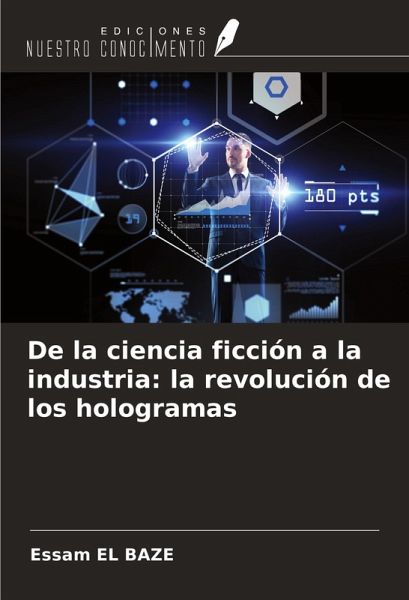 De la ciencia ficción a la industria: la revolución de los hologramas De la ciencia ficción a la industria: la revolución de los hologramas