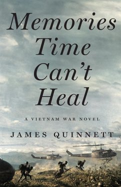 Memories Time Can't Heal - Quinnett, James