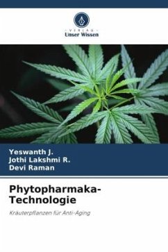Phytopharmaka-Technologie - J., Yeswanth;R., Jothi Lakshmi;Raman, Devi