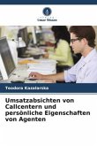 Umsatzabsichten von Callcentern und persönliche Eigenschaften von Agenten