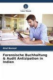 Forensische Buchhaltung & Audit Antizipation in Indien