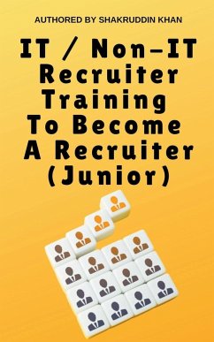 IT / Non-IT Recruiter Training To Become A Recruiter (Junior) - Khan, Shakruddin