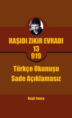 Ra¿idi Zikir Evrad¿ PRO13.919 Türkçe Okunu¿u - Tunca, Rasit