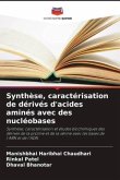 Synthèse, caractérisation de dérivés d'acides aminés avec des nucléobases