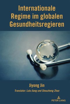 Cover Internationale Regime im globalen Gesundheitsregieren (eBook, ePUB)