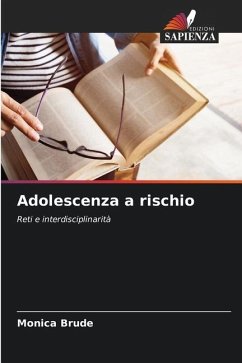 Adolescenza a rischio - Brude, Monica