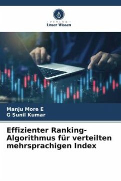 Effizienter Ranking-Algorithmus für verteilten mehrsprachigen Index - More E, Manju;Kumar, G Sunil