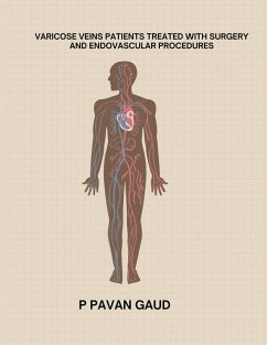 VARICOSE VEINS PATIENTS TREATED WITH SURGERY AND ENDOVASCULAR PROCEDURES - Gaud, P Pavan