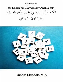 Workbook for Learning Elementary Arabic 101 - Eldadah, Siham