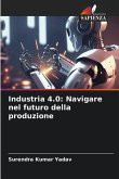 Industria 4.0: Navigare nel futuro della produzione
