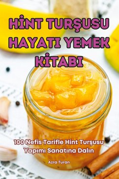 H¿NT TUR¿USU HAYATI YEMEK K¿TABI - Azra Turan