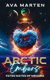 Arctic Embers (Fated Mates of Menora, #1) (eBook, ePUB)
