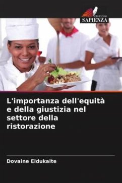 L'importanza dell'equità e della giustizia nel settore della ristorazione - Eidukaite, Dovaine