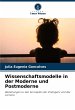 Wissenschaftsmodelle in der Moderne und... - Bild 1