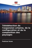 Télédétection de l'expansion urbaine, de la configuration et de la composition des paysages