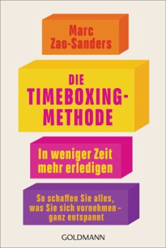 Die Timeboxing-Methode - Zao-Sanders, Marc