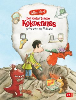 Der kleine Drache Kokosnuss erforscht die Vulkane / Der kleine Drache Kokosnuss - Alles klar! Bd.11