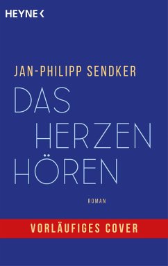 Das Herzenhören - Sendker, Jan-Philipp