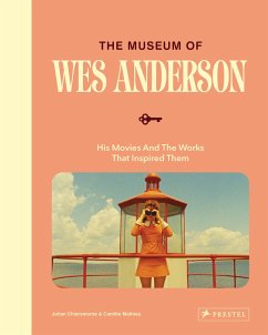 The Museum of Wes Anderson - Chiaramonte, Johan;Mathieu, Camille