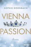 Vienna Passion / Die Wien-Saga Bd.3