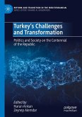 Turkey¿s Challenges and Transformation