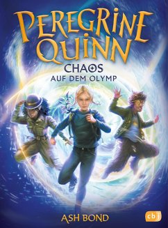 Peregrine Quinn - Chaos auf dem Olymp - Bond, Ash