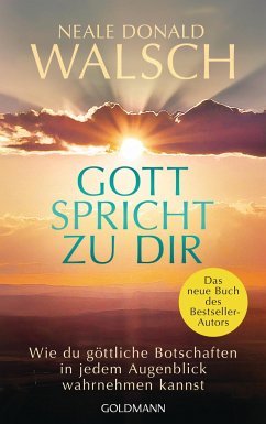 Gott spricht zu dir - Walsch, Neale Donald