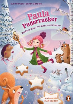 Paula Puderzucker - Weihnachten mit Zimt und Zauber - Hierteis, Eva