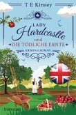 Lady Hardcastle und die tödliche Ernte / Lady Hardcastle Bd.8
