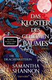 Die Drachenreiterin / Das Kloster des geheimen Baumes Bd.2