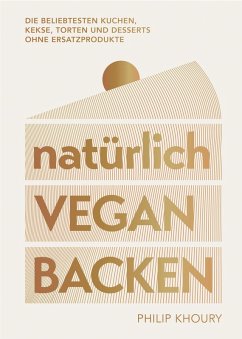 natürlich vegan backen - Khoury, Phil